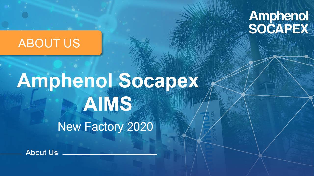 Amphenol Socapex AIMS 2020 - New Factory