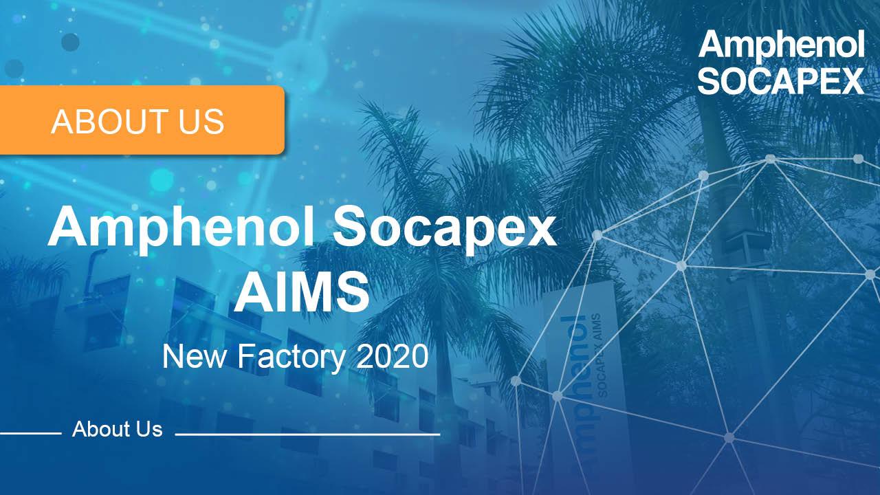 安费诺 Socapex AIMS 2020 - 新工厂